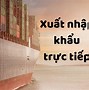 Các Hình Thức Nhập Khẩu Hàng Hóa