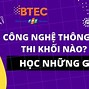 Công Nghệ Thông Tin Là Học Khối Gì