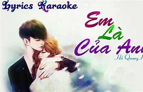 Em Là Của Anh Karaoke Remix